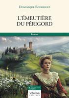   L'émeutière du Périgord