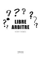  Libre arbitre
