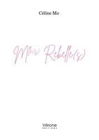   Mlle(s) Rebelle(s)