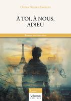   À toi, à nous, adieu