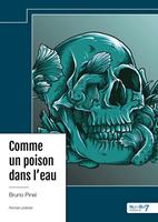   Comme un poison dans l'eau