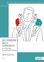   De l&rsquo;&eacute;ternit&eacute; de la conscience