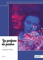   Les parfums du pardon