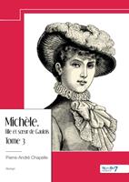   Mich&egrave;le, fille et s&oelig;ur de Gaulois