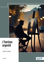   L'horizon argent&eacute;