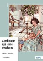   Aussi lontan que je me souvienne