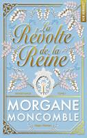   La R&eacute;volte de la reine