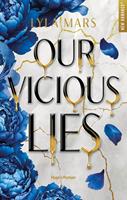   Our Vicious Lies