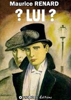   ? Lui ?