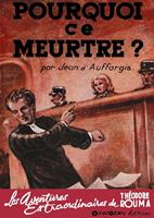   Pourquoi ce meurtre ?