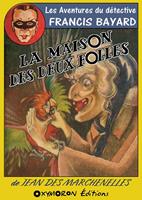   La maison des deux folles