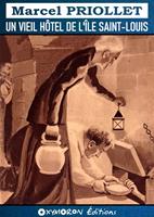   Un vieil h&ocirc;tel de l'&icirc;le Saint-Louis