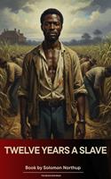   Twelve Years a Slave