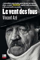   Le vent des fous
