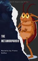  The Metamorphosis