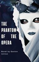   The Phantom of the Opera