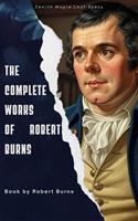   The Complete Works of Robert Burns