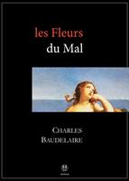   Les Fleurs du Mal