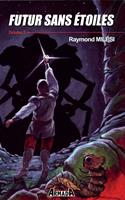   Futur sans &eacute;toiles