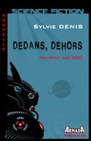   Dedans, dehors
