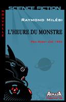   L'heure du monstre