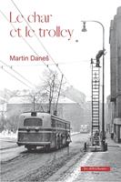   Le char et le trolley