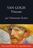   Vincent van Gogh