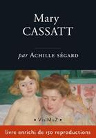   Mary Cassatt
