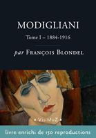   Modigliani – Tome 1, 1884-1916