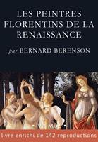  Les peintres florentins de la Renaissance