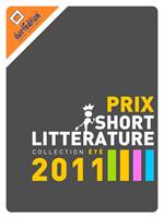   Prix de la short Littérature - Collection été 2011