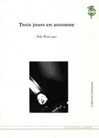   Trois jours en automne