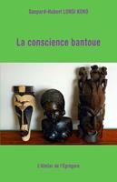   La conscience bantoue