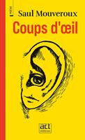   Coups d'œil