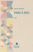   Vers à moi