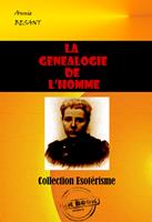   La généalogie de l’homme [édition intégrale revue et mise à jour]