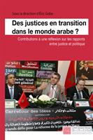   Des justices en transition dans le monde arabe ?