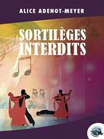   Sortilèges interdits