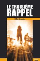   Le troisième rappel