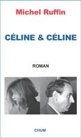   C&eacute;line & C&eacute;line