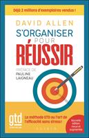   S'organiser pour réussir