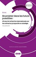   Se projeter dans les futurs possibles :