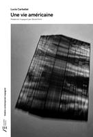   Une vie am&eacute;ricaine