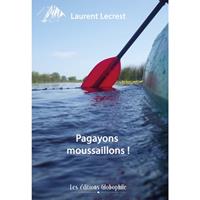   Pagayons moussaillons !
