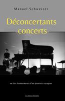   Déconcertants concerts