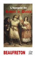 L'épopée de Robert le Diable
