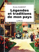 Légendes et traditions de mon pays