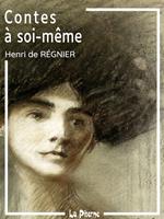   Contes &agrave; soi-m&ecirc;me