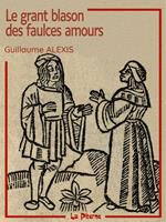 Le grant blason des faulces amours