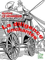   La diligence enchantée